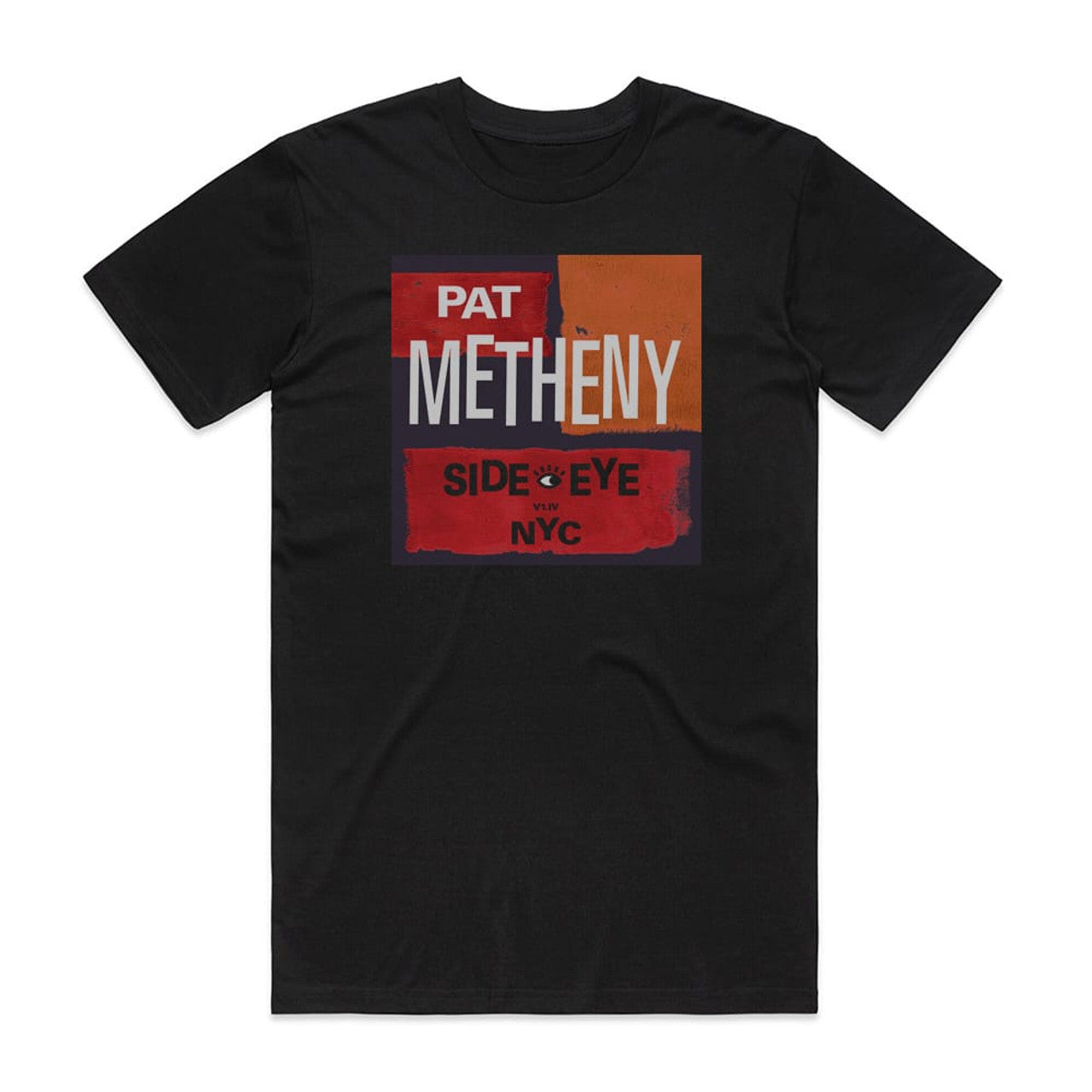 Pat Metheny Side Eye Nyc V1Iv T-Shirt Black