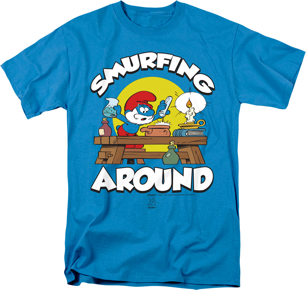 Smurfing Around Smurfs T-Shirt