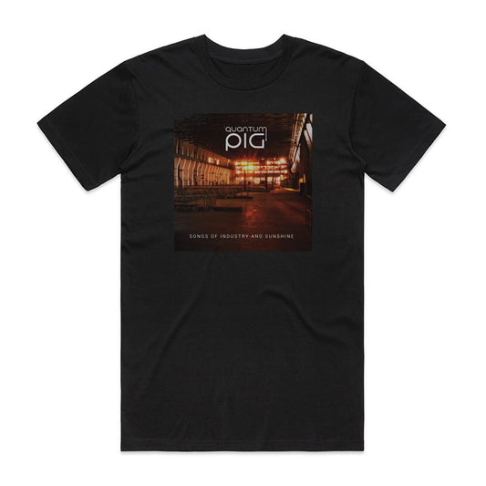 Quantum Pig Songs Of Industry And Sunshine T-Shirt Black