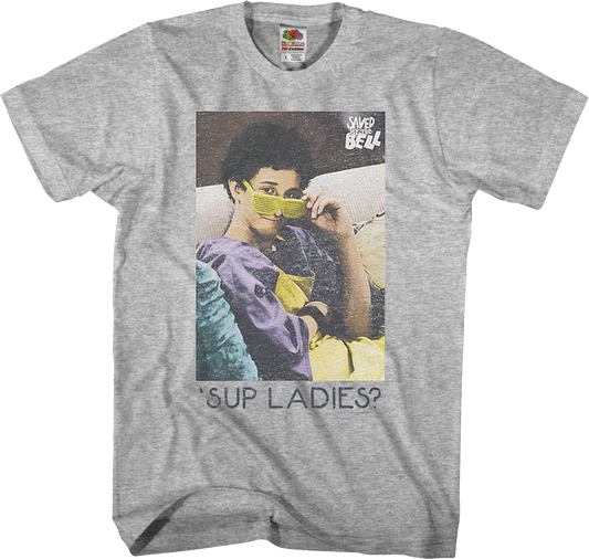 'Sup Ladies Saved By The Bell T-Shirt