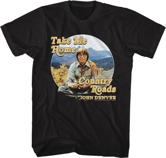 Take Me Home Country Roads John Denver T-Shirt