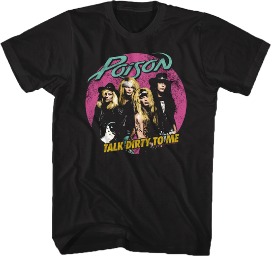 Talk Dirty Poison T-Shirt