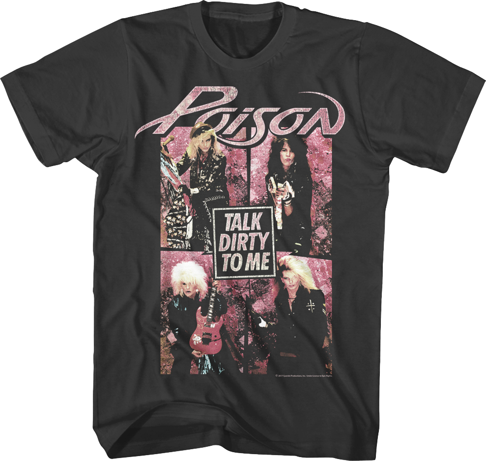 Talk Dirty To Me Poison Shirt