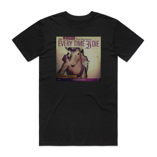 Every Time I Die The Big Dirty T-Shirt Black