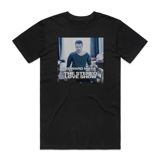 Edward Maya The Stereo Love Show T-Shirt Black