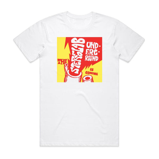 Stereolab The Underground Is Coming T-Shirt White