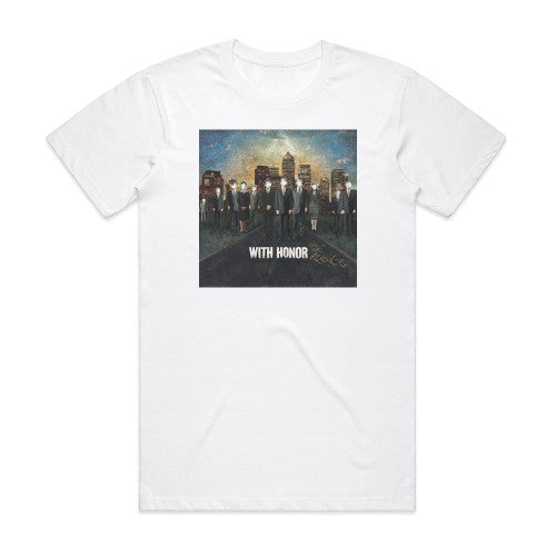 With Honor This Is Our Revenge Album Cover T-Shirt White