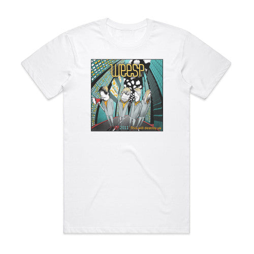 Weesp This Will Destroy Us Album Cover T-Shirt White