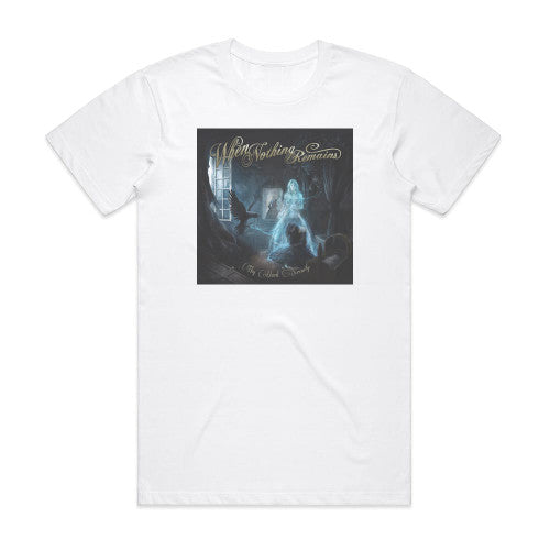 When Nothing Remains Thy Dark Serenity Album Cover T-Shirt White