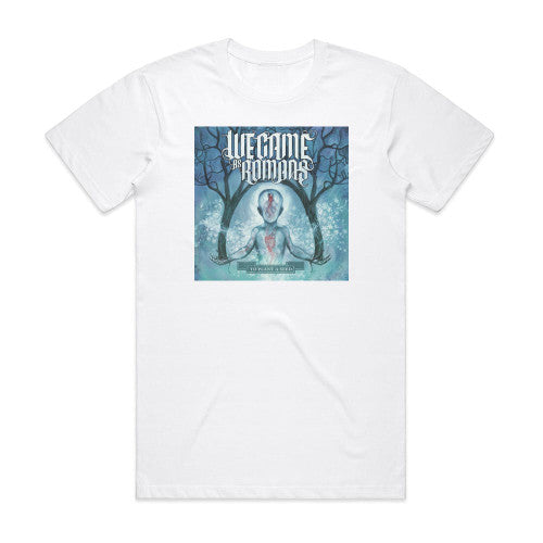 We Came as Romans To Plant A Seed 1 Album Cover T-Shirt White