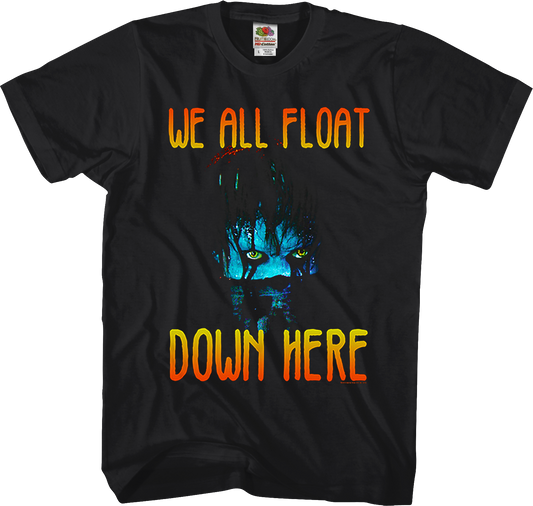 We All Float Down Here IT Shirt