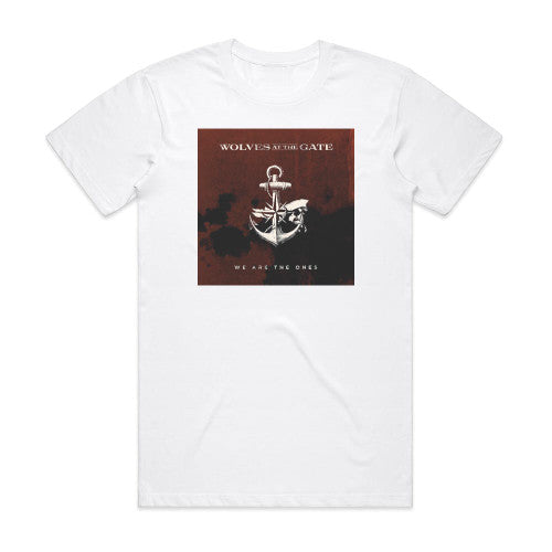 Wolves At The Gate We Are The Ones Album Cover T-Shirt White