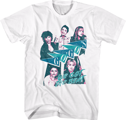 We Got The Beat Go-Go's T-Shirt