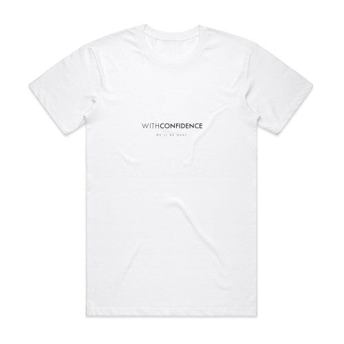 With Confidence Well Be Okay Album Cover T-Shirt White