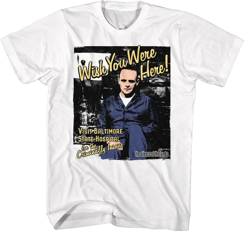 Wish You Were Here Silence of the Lambs T-Shirt