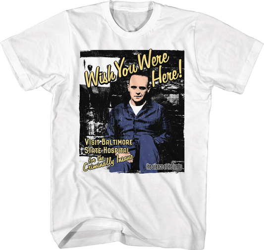 Wish You Were Here Silence of the Lambs T-Shirt