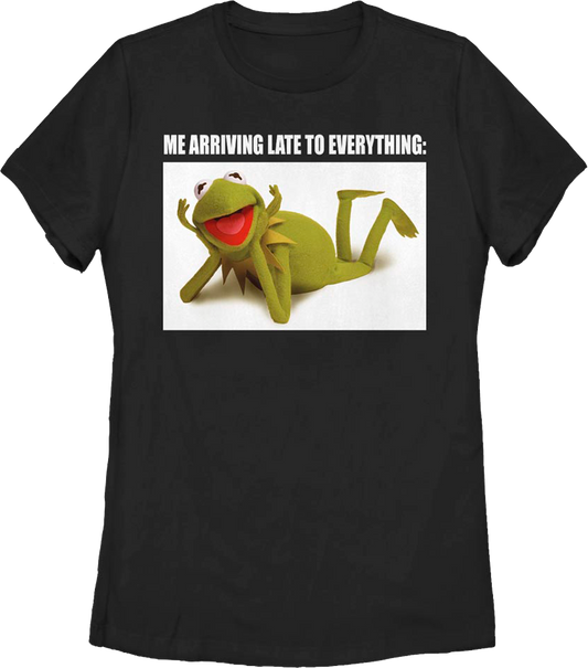 Womens Kermit The Frog Late To Everything Muppets Shirt