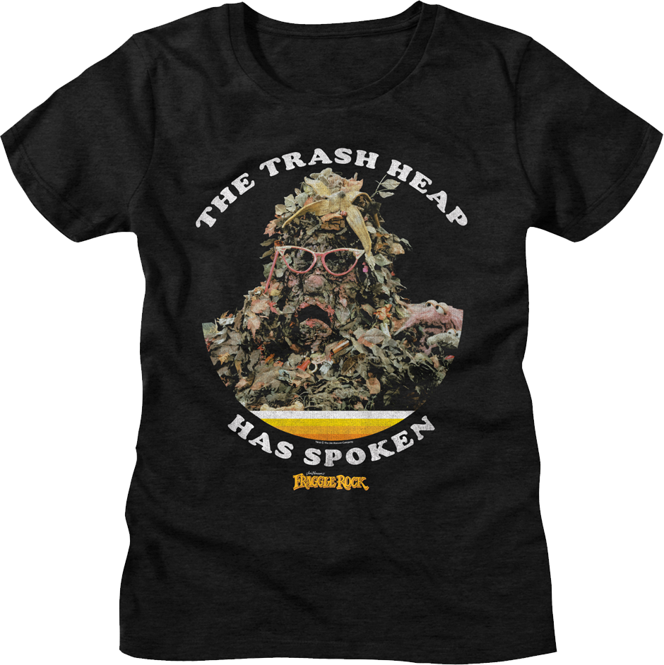 Womens The Trash Heap Has Spoken Fraggle Rock Shirt