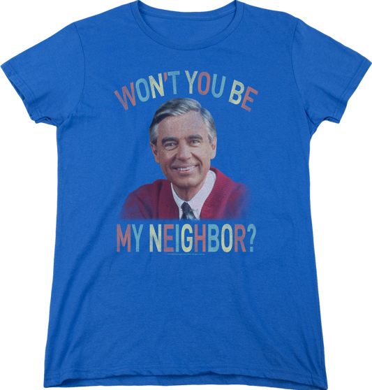 Womens Won't You Be My Neighbor Mr. Rogers Shirt