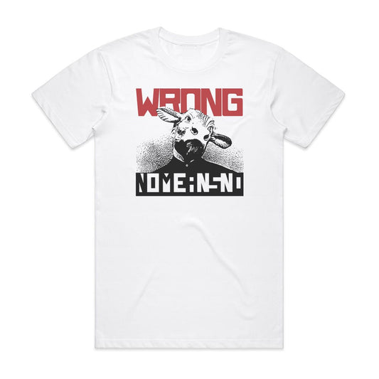 NoMeansNo Wrong T-Shirt White