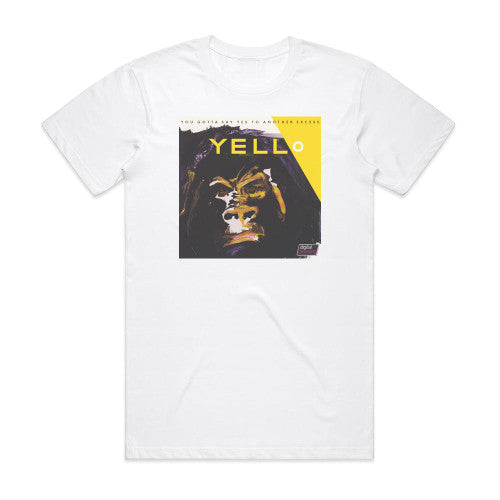 Yello You Gotta Say Yes To Another Excess 1 Album Cover T-Shirt White