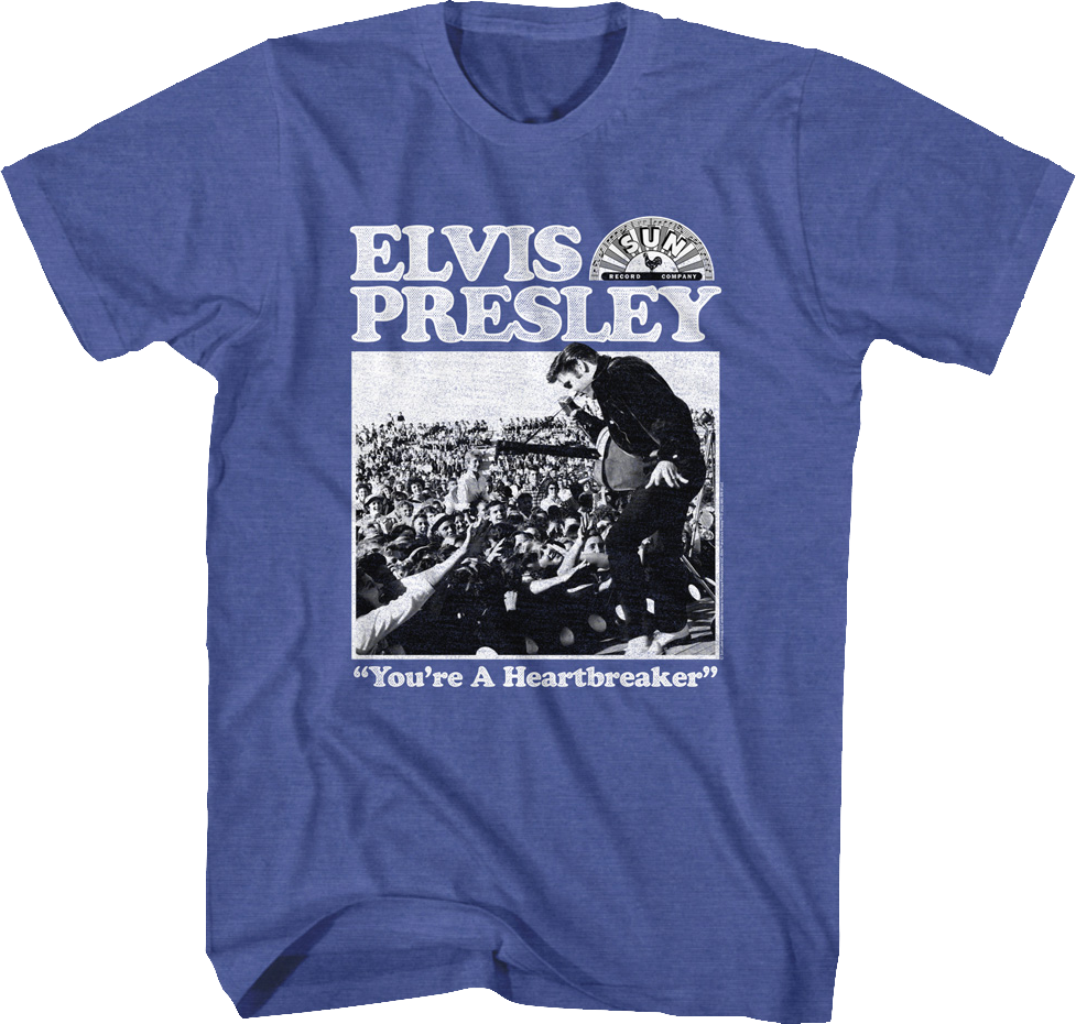 You're A Heartbreaker Elvis Presley T-Shirt